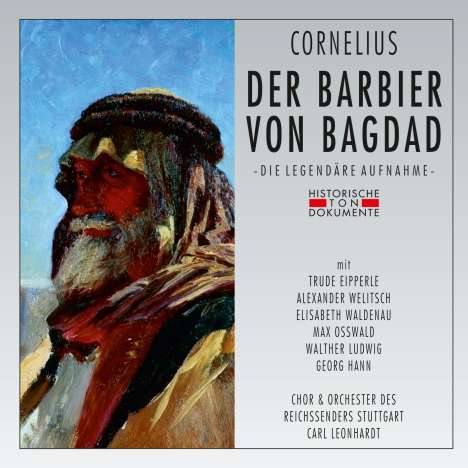 Peter Cornelius (1824-1874): Der Barbier von Bagdad, 2 CDs