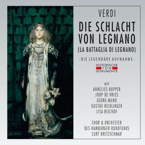 Giuseppe Verdi (1813-1901): La Battaglia di Legnano (in deutscher Sprache), 2 CDs