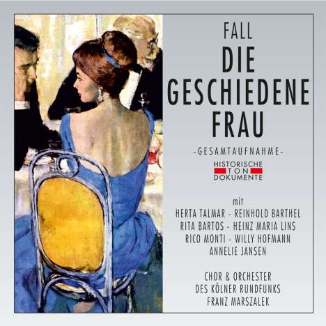 Leo Fall (1873-1925): Die geschiedene Frau, 2 CDs