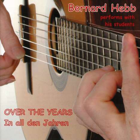 Bernard Hebb - Over the Years, CD