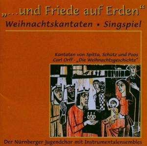 Nürnberg Jugendchor Des: ...Und Friede Auf Erden, CD