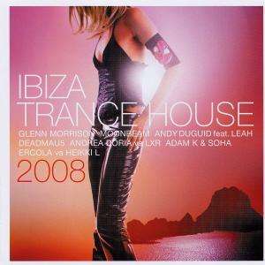Ibiza Trance House 2008, 2 CDs