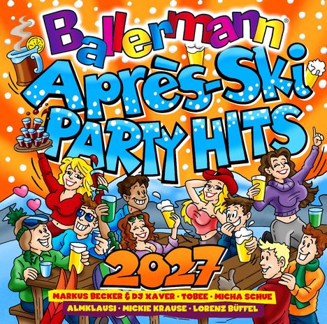 „Ballermann Après-Ski Party Hits 2027“. Illustration mit feiernden Menschen in Winterkleidung, Getränken auf einem Tisch.