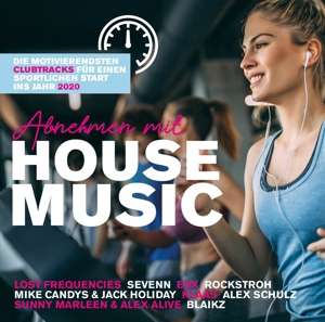 Abnehmen mit House Music: Die motivierendsten Clubtracks, 2 CDs