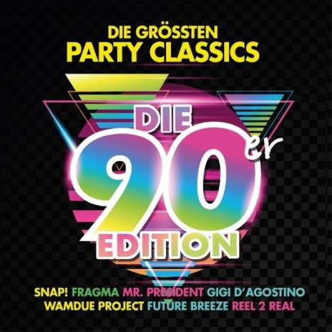 Die größten Party Classics: Die 90er Edition, 2 CDs