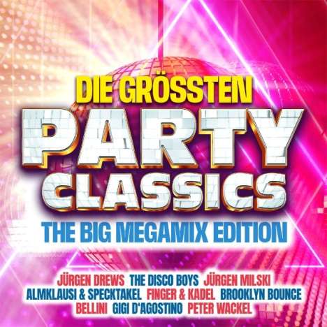 Die größten Party Classics - Top 100 Megamix Editi, 2 CDs