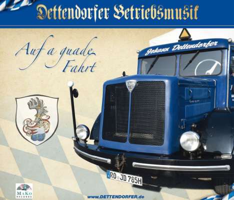 Dettendorfer Betriebsmusik: Auf a guade Fahrt, CD