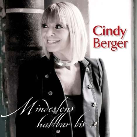 Cindy Berger: Mindestens haltbar bis..., CD