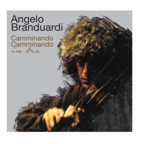 Angelo Branduardi: Camminando Camminando In Tre, CD