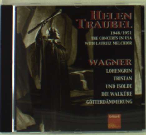 Helen Traubel singt Wagner-Arien, CD