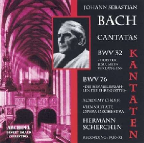 Johann Sebastian Bach (1685-1750): Kantaten BWV 32 &amp; 76, CD