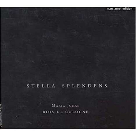 Stella Splendens - Marianische Musik aus 4 Jh., CD