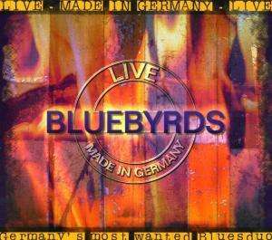 Bluebyrds: Live - Made In Germany, CD