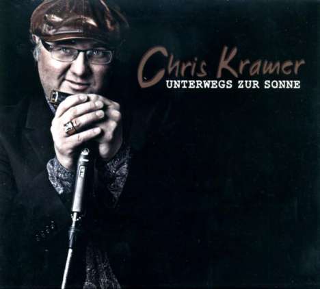 Chris Kramer: Unterwegs zur Sonne, CD