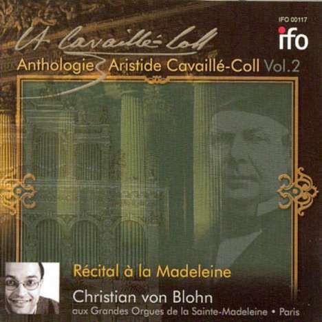 Anthologie - Aristide Cavaille-Coll Vol.2, CD