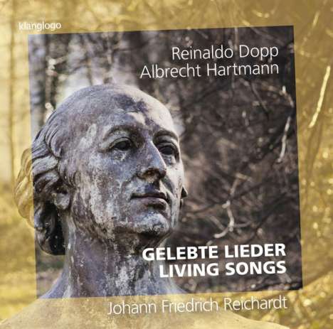 Johann Friedrich Reichardt (1752-1814): Gelebte Lieder, CD