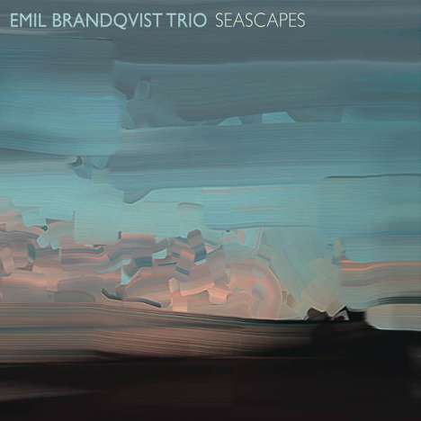 Emil Brandqvist (geb. 1981): Seascapes, CD