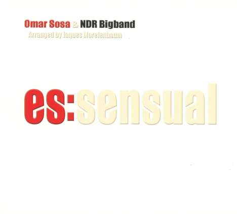 Omar Sosa (geb. 1965): Es:Sensual, CD