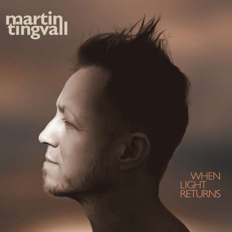 Martin Tingvall (geb. 1974): When Light Returns (Limited Edition) (signiert, exklusiv für jpc!), LP