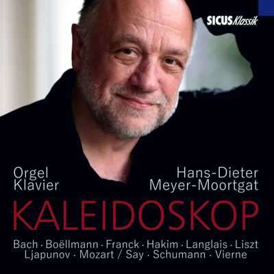Hans-Dieter Meyer-Moorgat - Kaleidoscop (Klavier- &amp; Orgeleinspielungen), CD