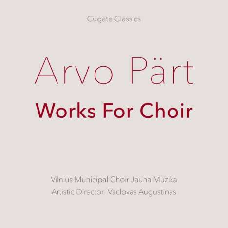 Arvo Pärt (geb. 1935): Geistliche Chorwerke, CD