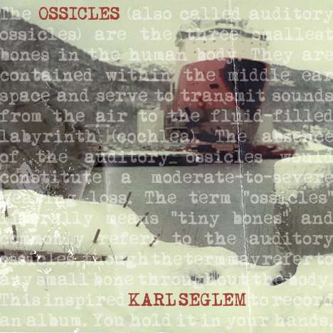 Karl Seglem (geb. 1961): Ossicles, CD