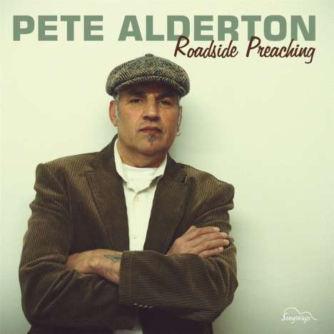 Pete Alderton: Roadside Preaching, CD
