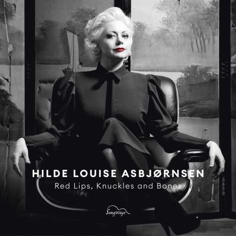 Hilde Louise Asbjørnsen (geb. 1976): Red Lips, Knuckles And Bones, CD