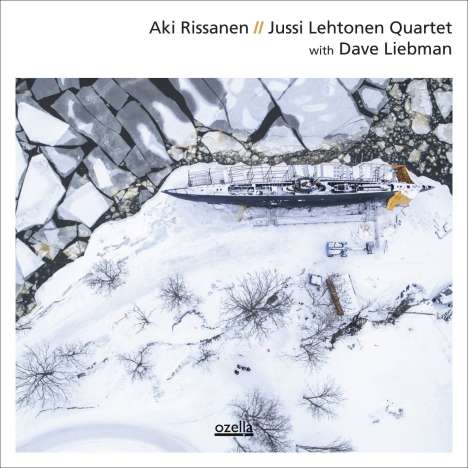 Aki Rissanen, Jussi Lehtonen &amp; Dave Liebman: Aki Rissanen // Jussi Lehtonen Quartet with Dave Liebman (180g) (Limited Edition), LP