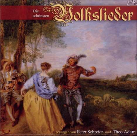 Peter Schreier &amp; Theo Adam - Die schönsten Volkslieder, CD