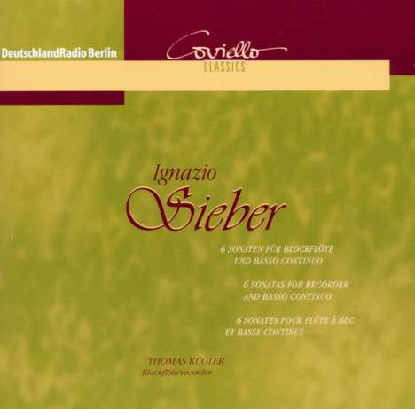 Ignazio Sieber (1680-1757): 6 Sonaten für Blockflöte &amp; Bc, CD