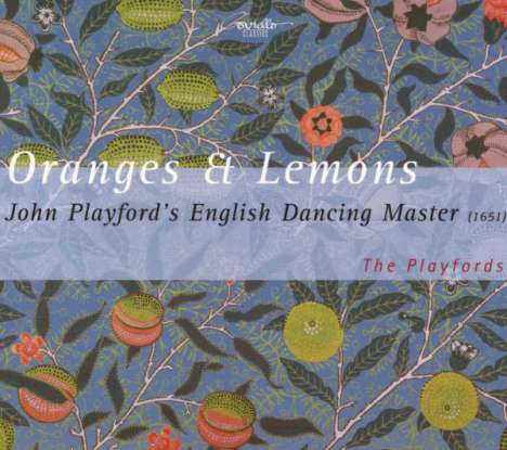 Oranges &amp; Lemons - John Playford's English Dancing Master, CD