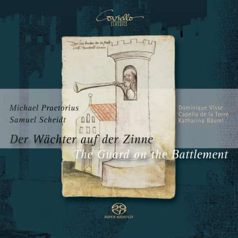 Der Wächer auf der Zinne - Werke von Praetorius &amp; Scheidt, Super Audio CD
