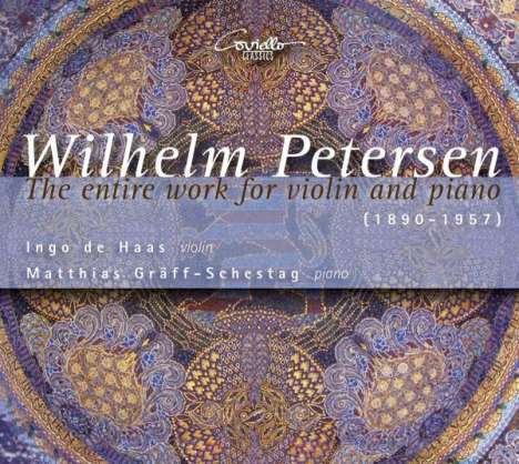 Wilhelm Petersen (1890-1957): Sämtliche Werke für Violine &amp; Klavier, 2 CDs
