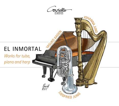 El Inmortal - Werke für Tuba, Klavier &amp; Harfe, CD