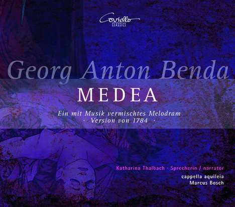 Georg Anton Benda (1722-1795): Medea (Melodram), CD