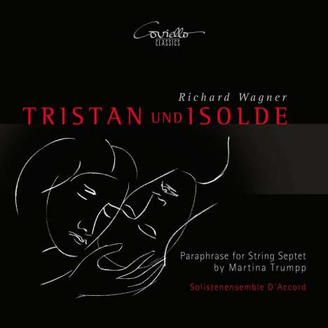 Richard Wagner (1813-1883): Tristan und Isolde - Paraphrase für Streichseptett, CD