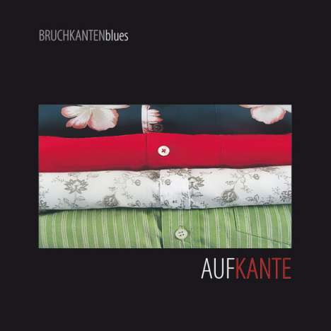 Bruchkantenblues: Auf Kante, CD