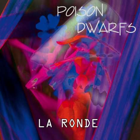 Poison Dwarfs: La Ronde, CD