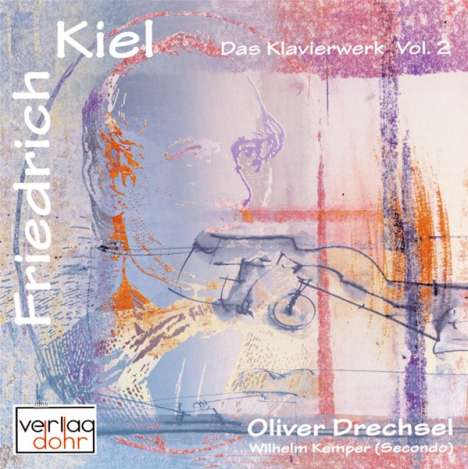 Friedrich Kiel (1821-1885): Das Gesamtwerk für Klavier Vol.2, CD
