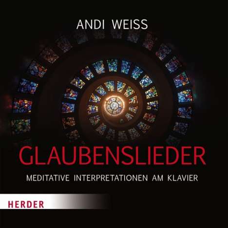Andi Weiss: Glaubenslieder, CD