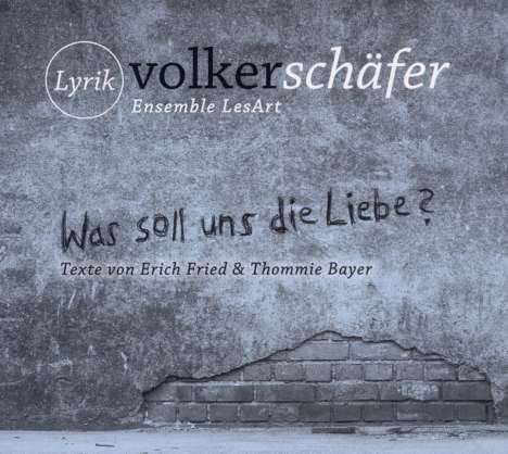 VS Ensemble LesArt: Was Soll Uns Die Liebe, CD