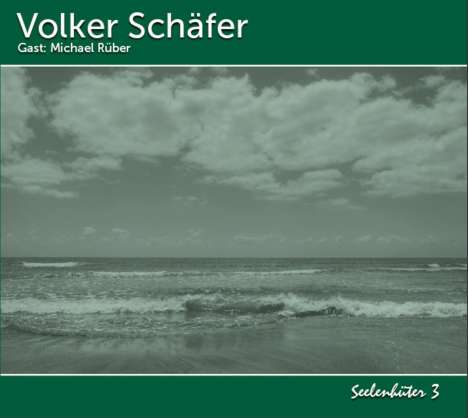 Volker Schäfer: Seelenhueter 3, CD
