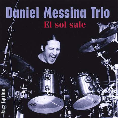 Daniel Messina: El Sol Sale, CD