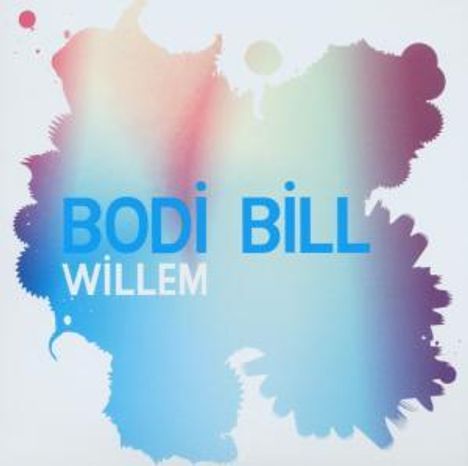 Bodi Bill: Willem, Maxi-CD