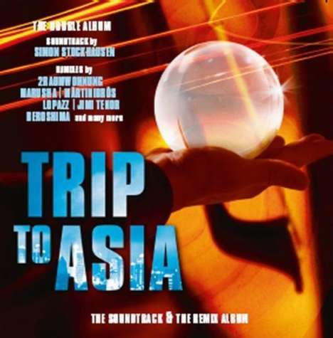 Filmmusik: Trip To Asia (Score / Remix), 2 CDs