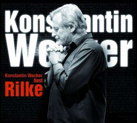 Wecker liest Rilke, CD