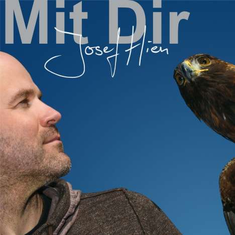 Josef Hien: Mit Dir, CD
