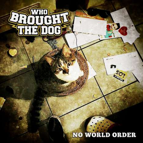 Who Brought The Dog: No World Order, CD