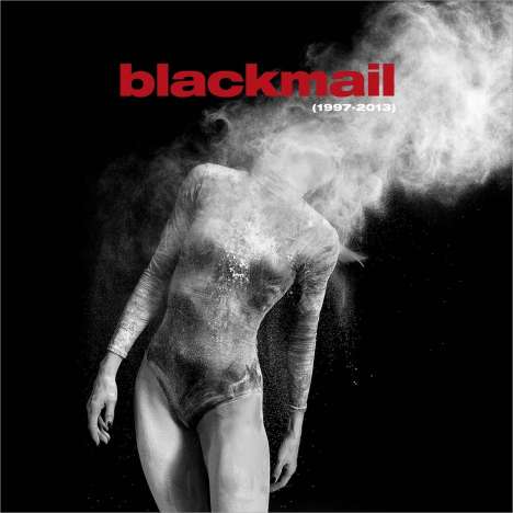 Blackmail: 1997 - 2013 (Best Of + Rare Tracks) (remastered) (140g), 2 LPs